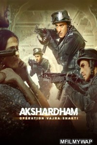 Akshardham Operation Vajra Shakti (2025) Bollywood Hindi Movie