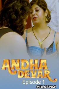 Andha Dever (2025) S01 E01 Moodx Hindi Web Series