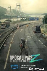 Apocalypse Z El Principio Del Fin (2024) ORG Hindi Dubbed Movie