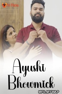 Ayushi Bhowmick (2025) Triflicks Hindi Short Film