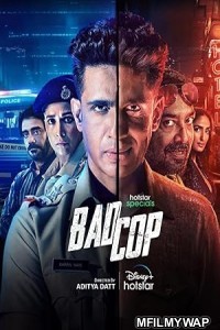 Bad Cop (2024) S01 (EP07) Hindi Web Series