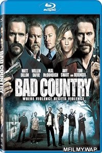 Bad Country (2014) ORG Hindi Dubbed Movie
