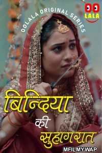 Bindiya Ki Suhaagraat (2023) S01 To E02 Oolala Hindi Web Series