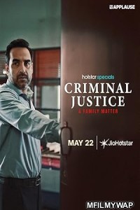 Criminal Justice A Family Matter (2025) Season 1 EP04 Hindi Web Series