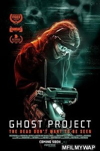 Ghost Project (2023) ORG Hindi Dubbed Movie