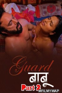 Guard Babu (2025) S01 Part 1 Makhan Hindi Web Series