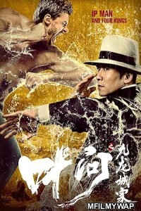 Ip Man and Four Kings (2021) ORG Hindi Dubbed Movie