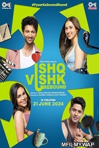 Ishq Vishk Rebound (2024) Hindi Movie