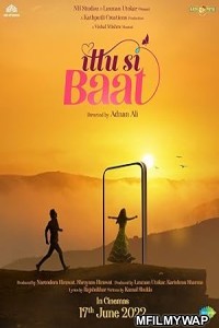 Ittu Si Baat (2022) Bollywood Hindi Movie