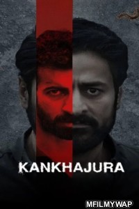 Kankhajura (2025) Season 1 Hindi Web Series