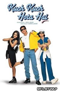 Kuch Kuch Hota Hai (1998) Bollywood Hindi Movies