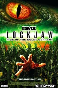 Lockjaw Rise Of The Kulev Serpent (2008) ORG Hindi Dubbed Movie