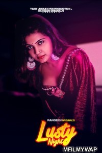 Lust Night (2023) S01 E01 Rangeen Hindi Web Series