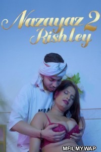 Nazayaj Rishtey (2025) S01 E02 Moodx Hindi Web Series