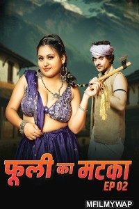 Phuli ka matka (2025) S01 E02 MoodX Hindi Web Series
