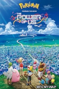 Pokemon the Movie The Power of Us (2018) ORG Hindi Dubbed Movie