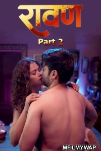 Ravan (2025) S01 Part 2 9redmovies Hindi Web Series