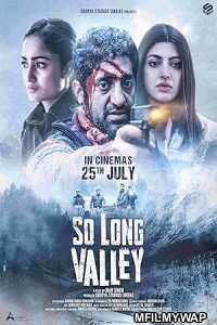So Long Valley (2025) Bollywood Hindi Movie