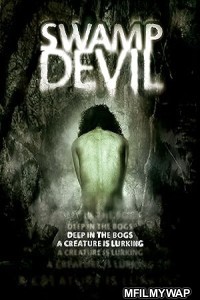 Swamp Devil (2008) ORG Hindi Dubbed Movie