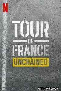 Tour De France Unchained (2025) Season 3 Hindi Dubbed Web Series