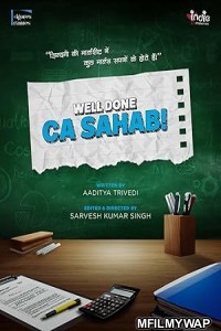 Well Done C A Sahab (2025) Bollywood Hindi Movie